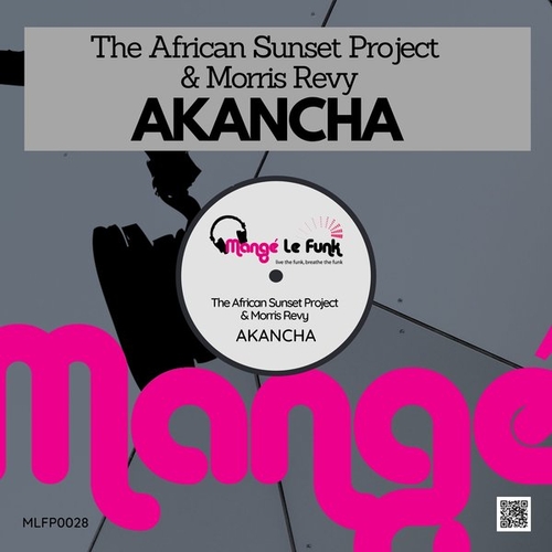 The African Sunset Project, Morris Revy - Akancha [MLFP0028]